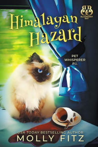 Title: Himalayan Hazard: A Hilarious Cozy Mystery with One Very Entitled Cat Detective, Author: Molly Fitz