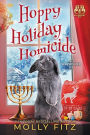 Hoppy Holiday Homicide: A Hilarious Cozy Mystery with One Very Entitled Cat Detective