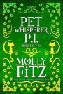Pet Whisperer P.I. Books 7-9 Special Collection