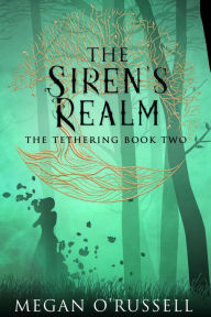 Title: The Siren's Realm, Author: Megan O'russell
