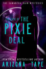 The Case Of The Pixie Deal