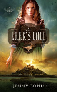 Title: The Lark's Call, Author: Jenny Bond