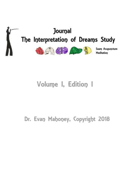 Journal the Interpretation of Dreams Study; Saam Acupuncture Meditation