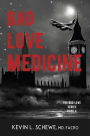 Bad Love Medicine