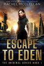 Escape to Eden: A Dystopian Romance Novel