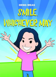 Title: Smile, Whichever May, Author: Heng Meas