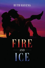 Title: Fire and Ice, Author: Ruth Havens