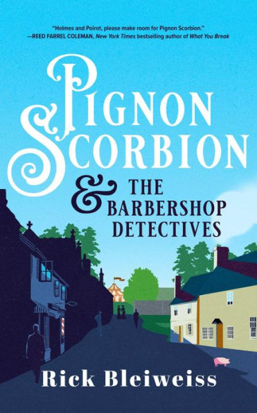 Pignon Scorbion & the Barbershop Detectives