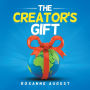 The Creator's Gift