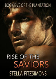 Title: Rise of the Saviors, Author: Stella Fitzsimons