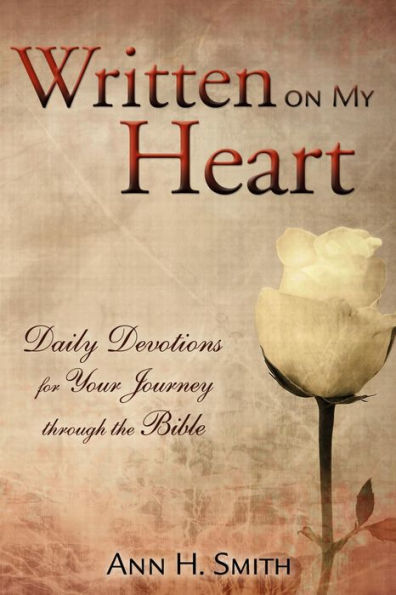 Written On My Heart: Daily Devotions for Your Journey through the Bible