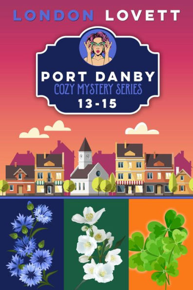 Port Danby Cozy Mystery Series Books 13-15: Box Set (13-15)