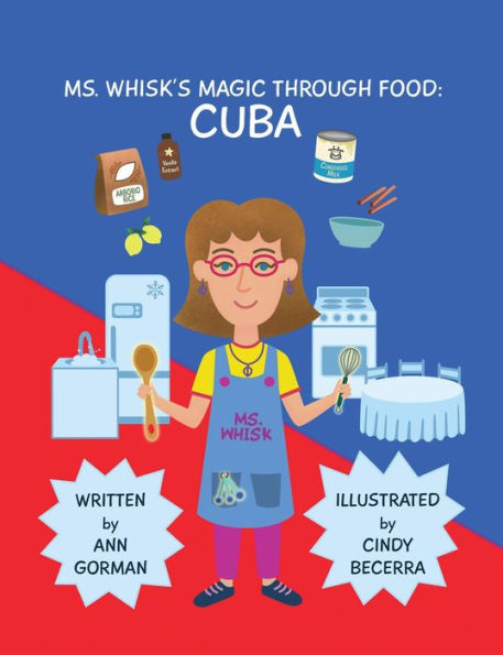 MS. WHISK'S MAGIC THROUGH FOOD:: CUBA