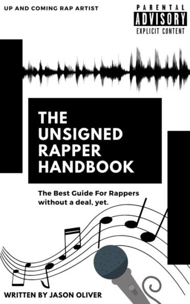 The Unsigned Rappers Handbook