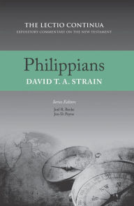 Title: Philippians: The Lectio Continua Expository Commentary on the New Testament, Author: Bridge William