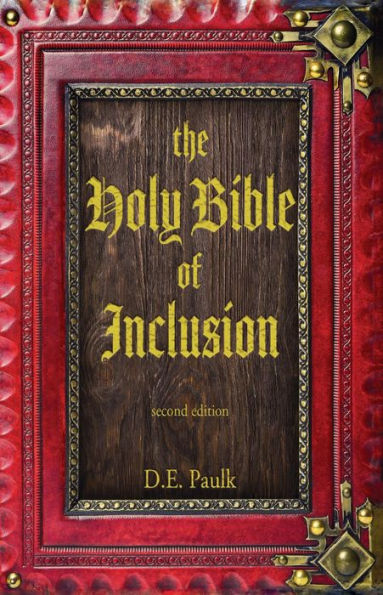 The Holy Bible of Inclusion [Second Edition]