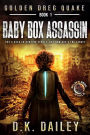 Golden Dreg Quake, Book 1, Golden Dreg World: Baby Box Assassin (Dystopian Apocalyptic Young Adult Series)