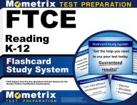 Title: FTCE Reading K-12 Flashcard Study System: FTCE Test Practice Questions & Exam Review for the Florida Teacher Certification Examinations, Author: Mometrix