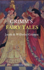 Title: Grimm's Fairy Tales, Author: Wilhelm Grimm