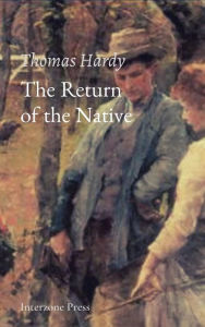 Title: The Return of the Native, Author: Thomas Hardy