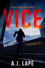 Vice: An Action Fiction Novella