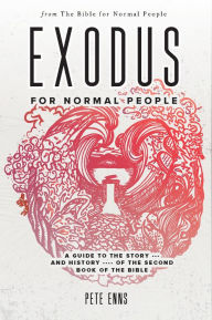 Title: Exodus for Normal People, Author: Peter Enns