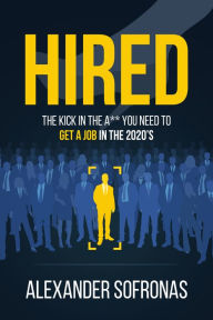 Title: HIRED, Author: Alexander Sofronas