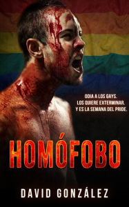 Title: Homofobo, Author: David Gonzalez