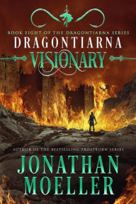 Title: Dragontiarna: Visionary, Author: Jonathan Moeller