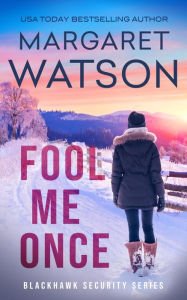 Title: Fool Me Once, Author: Margaret Watson