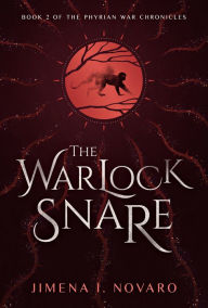 Title: The Warlock Snare, Author: Jimena I. Novaro