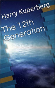 Title: The 12th Generation, Author: Harry Kuperberg