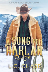 Title: A Song for Harlan, Author: L. C. Chase