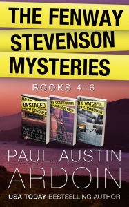 Title: The Fenway Stevenson Mysteries, Collection Two: Books 4-6: A Hardboiled Mystery Box Set, Author: Paul Austin Ardoin