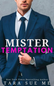 Title: Mister Temptation, Author: Tara Sue Me