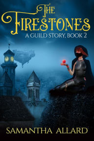 Title: The Firestones, Author: Samantha Allard