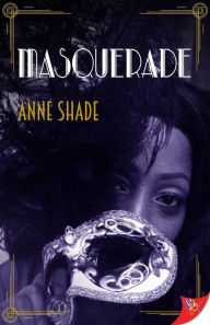 Title: Masquerade, Author: Anne Shade