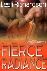 Title: Fierce Radiance, Author: Lesli Richardson