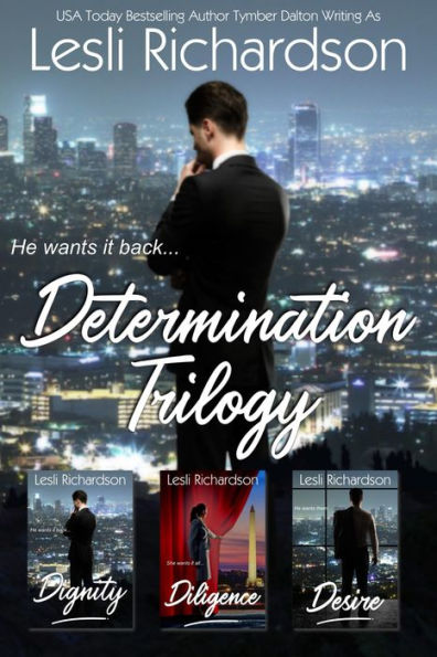 Determination Trilogy Box Set: Dignity, Diligence, Desire