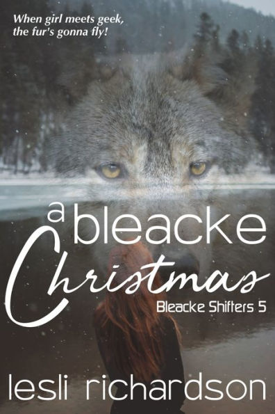 A Bleacke Christmas (Bleacke Shifters 5)