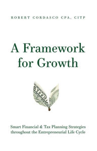 Title: A Framework for Growth, Author: Robert Cordasco