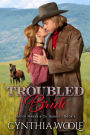 Troubled Bride: Historical Western Romance