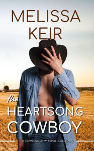 Title: The Heartsong Cowboy, Author: Melissa Keir