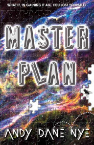 Title: Master Plan, Author: Andy Dane Nye