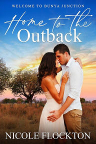 Title: Home to the Outback, Author: Nicole Flockton