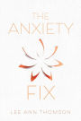 The Anxiety Fix