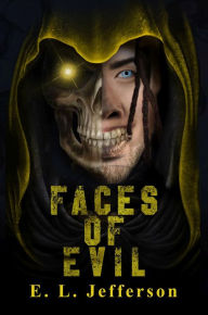 Title: Faces of Evil, Author: E. L. Jefferson