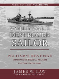 Title: WORLD WAR II DESTROYER SAILOR, Author: James Oliveri