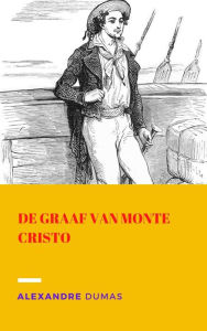 Title: De graaf van Monte Cristo, Author: Alexandre Dumas
