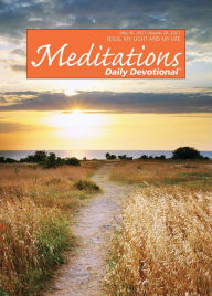 Title: Meditations Daily Devotional: May 30, 2021 - August 28, 2021, Author: Various